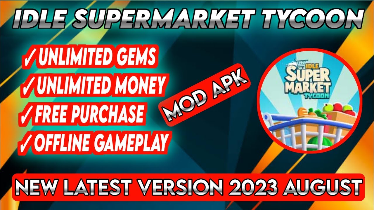 IDLE SUPERMARKET TYCOON MOD APK YouTube