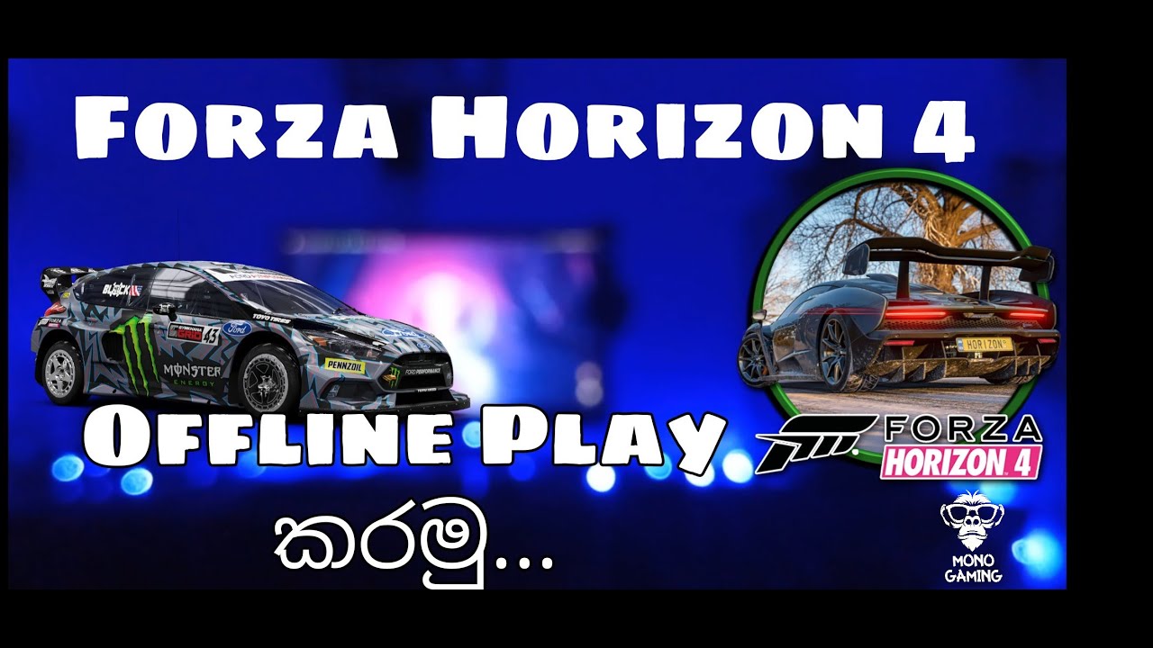 How to play Forza Horizon 4 offline සිංහලෙන් YouTube