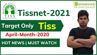 TISSNET 2021 - Target Only TISS - April month 2020 - Important GK | Hot News | Must Watch