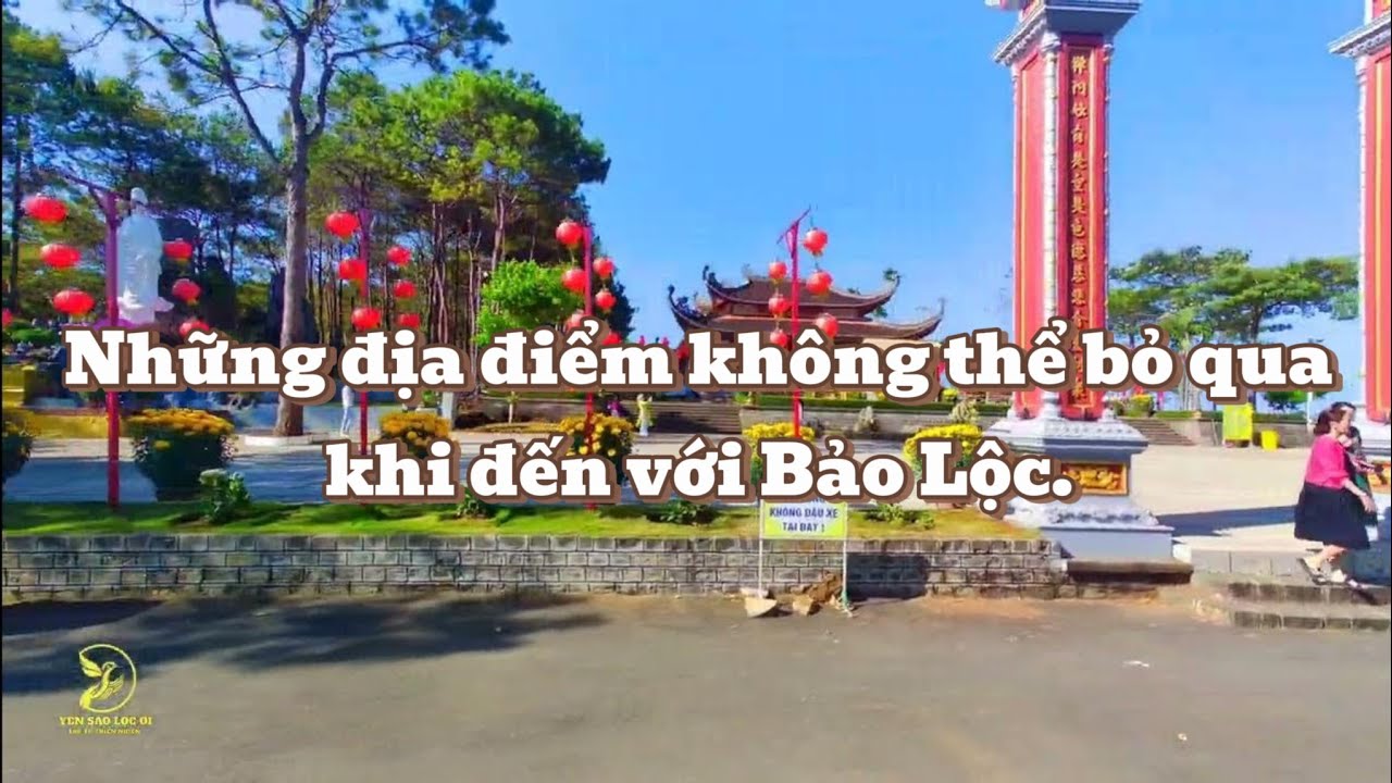 Những địa điểm du lịch nên đi khi du lịch bảo lộc và hướng dẫn đường đi chi tiết.