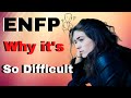 Why It's So Difficult To Be An ENFP - ENFP Struggles