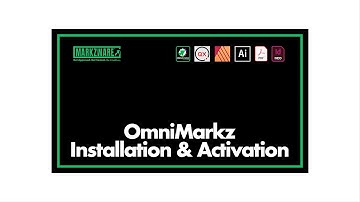 OmniMarkz Installation and Activation