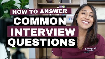 Common Interview Questions (& how to answer them) | Tell me about yourself, why this program...