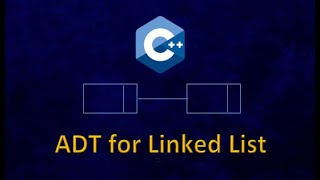 Making an ADT for Linked List Class