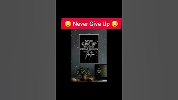 Never Give Up #shorts #facts #motivation #inspiration #ytshorts #amazing