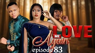 LOVE ME AGAIN EPISODE 83 | #sandraofficial #love #pasar #clamvevo #babajoan 