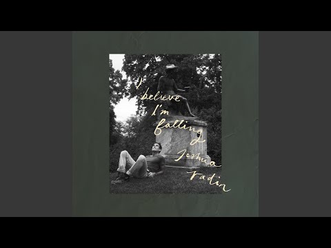Putar I Believe I'm Falling - Joshua Radin