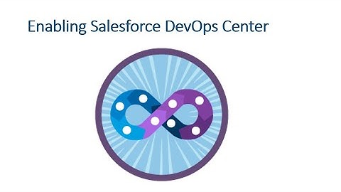 How to enable Salesforce DevOps Center