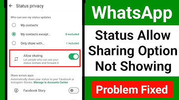 Fix Whatsapp Status Allow Sharing Option Not Showing 2025 || Whatsapp Status Allow Sharing Missing