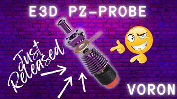 First Look & Unboxing: E3D PZ Probe – The Future of 3D Printing?