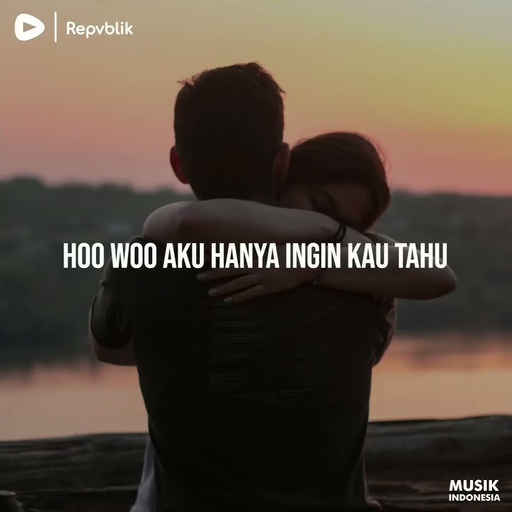 Repvblik - Hanya ingin kau tahu #lagu30detik #story30detik #musik30detik #30detik