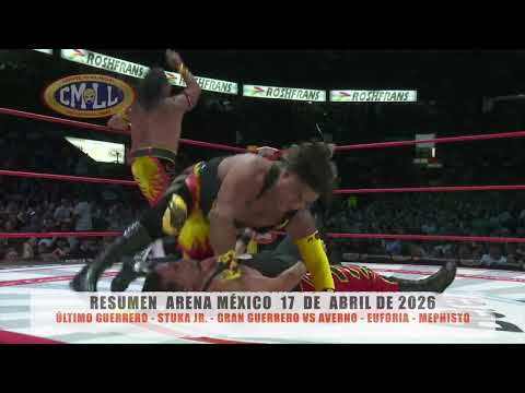 CMLL - ÚLTIMO GUERRERO-STUKA JR. - GRAN GUERRERO VS AVERNO - EUFORIA - MEPHISTO/ARENA MÉXICO/17-0...