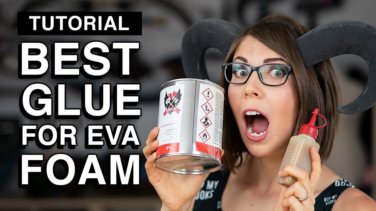 The Best Glue For Eva Foam Cosplay Tutorial Youtube