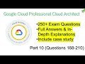 Real GCP Cloud Architect Exam Questions  Case Study Deep Dive HRL, EHR  Part 10   CertPro Deep Dive