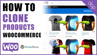 WooCommerce Tutorial: Mastering Product Cloning for E-commerce Success!