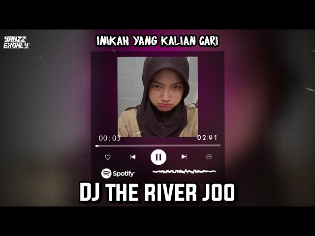 DJ THE RIVER JOO FVNKY (Slowed Reverb) class=