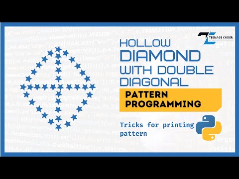 Hollow Diamond with Double Diagonal in Pattern Programming and How You Can Do It. | 2022