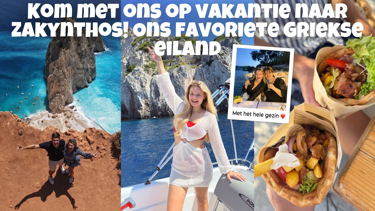 KOM MET ONS OP VAKANTIE NAAR ZAKYNTHOS! ONS FAVORIETE GRIEKSE EILAND | Joyce Rikken