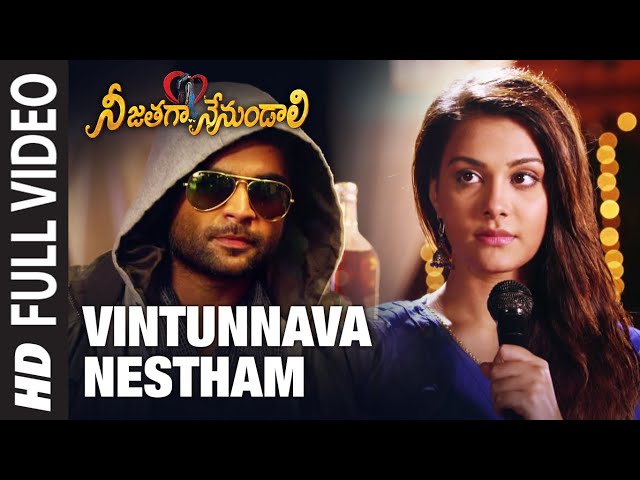 Full Video: Vintunnava Nestham | Telugu Nee Jathaga Nenundaali Film |Sachin J, Nazia H| Ankit Tiwari class=