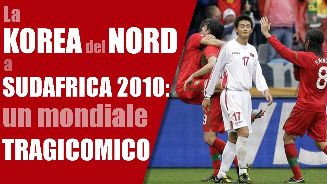 Korea del Nord 2010: la disastrosa avventura al mondiale sudafricano
