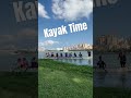 Kayak Time #kayak #trendingshorts #viralshorts #shorts #youtubeshorts #kayaking