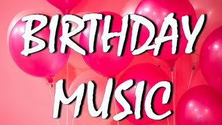 Upbeat Birthday Instrumental | Cheerful Background Music for Celebration Edits