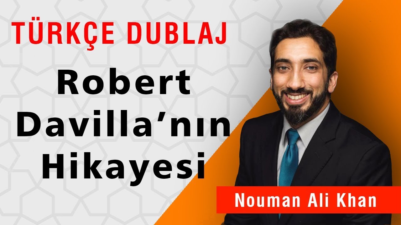 Robert Davilla'nın Hikayesi | Nouman Ali Khan Türkçe Dublaj