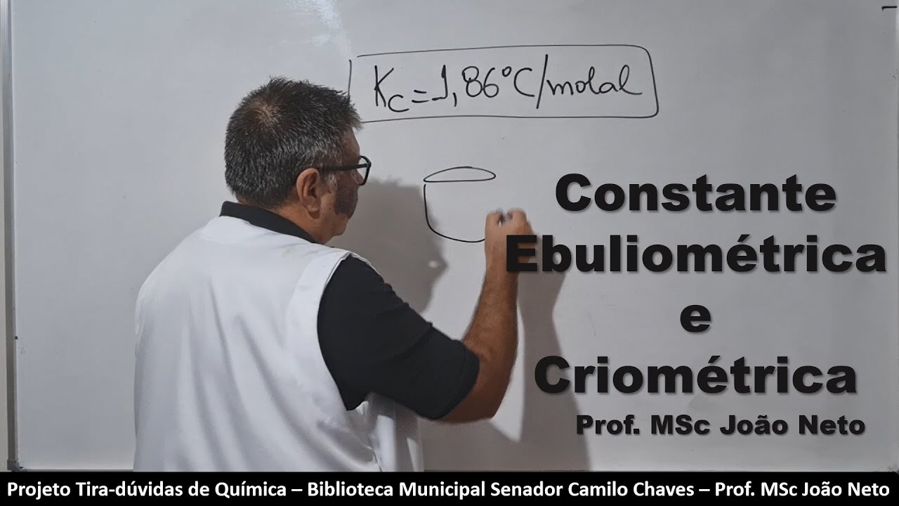 CONSTANTE EBULIOMÉTRICA E CRIOMÉTRICA