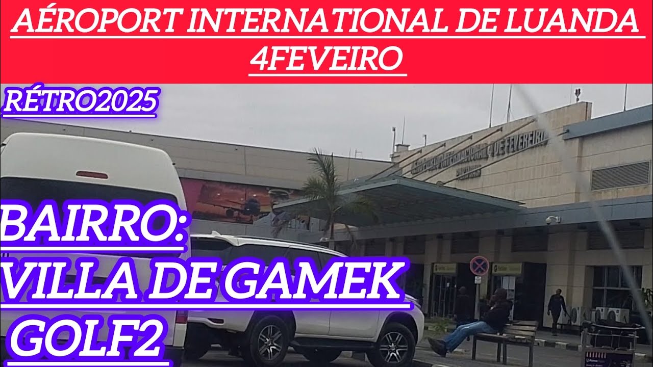 CUMMUNE DE KALAMU YA ANGOLA NA LUANDA GOLF2-VILLA DE GAMEK -AEROPORT INTERNATIONAL DE 4FEVEIRO 