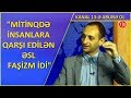 "Xalq 19 oktyabr mitinqini və polisin öz xalqına qarşı etdiklərini heç vaxt unutmayacaq"-Zaur Əkbər