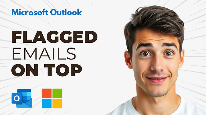 How to Display Flagged Emails on Top in Outlook? (Easiest Way) (2025 Guide)
