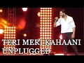 WATCH Akshay Kumar S UNPLUGGED VERSION Of Teri Meri Kahani