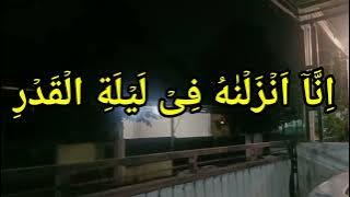 Qiroah Alquran merdu surat Al Qadr. H MUAMMAR ZA. TEKS BESAR