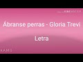 Ábranse perras - Gloria Trevi | Letra