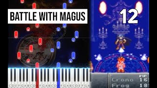 TPR - Battle With Magus (from The End Of Time)  - 12 - Chrono Trigger Piano Tutorial | Note Chart