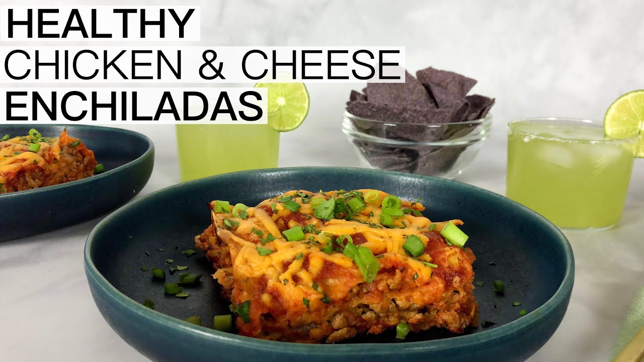 HEALTHY CHICKEN ENCHILADA RECIPE YouTube