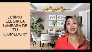 ¿Cómo elegir la perfecta lámpara para tu comedor?