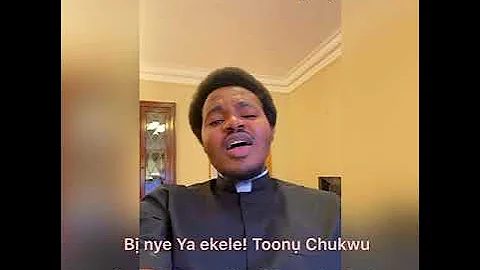 Excerpt 15: Bịa nye Ya ekele