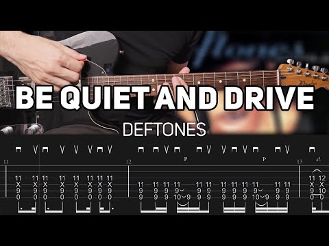 Be Quiet And Drive (Far Away) - Deftones 