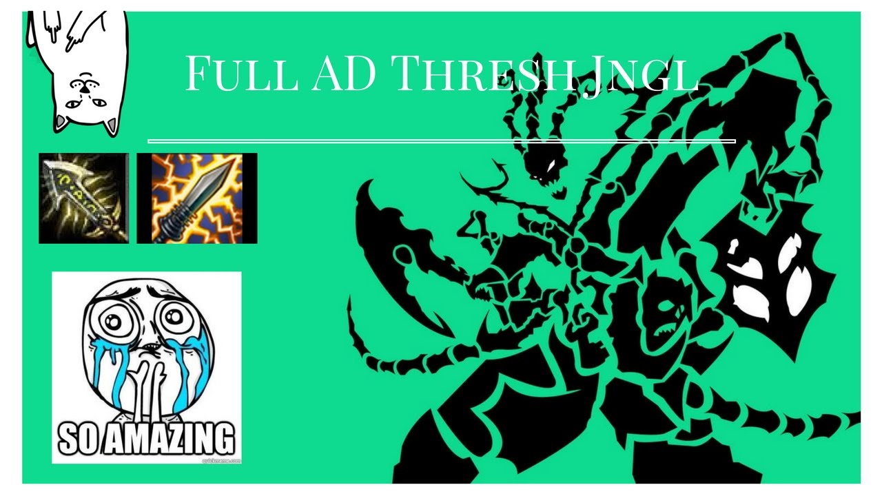 Thresh Full AD Jungle Montage