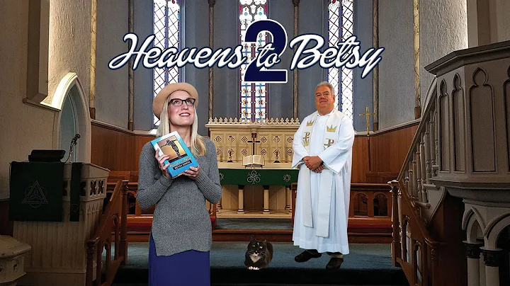 Heavens to Betsy 2 (2019) | Full Movie | Karen Les...
