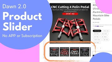 Dawn Product Slider - No apps or subscription-  Just a little bit of code