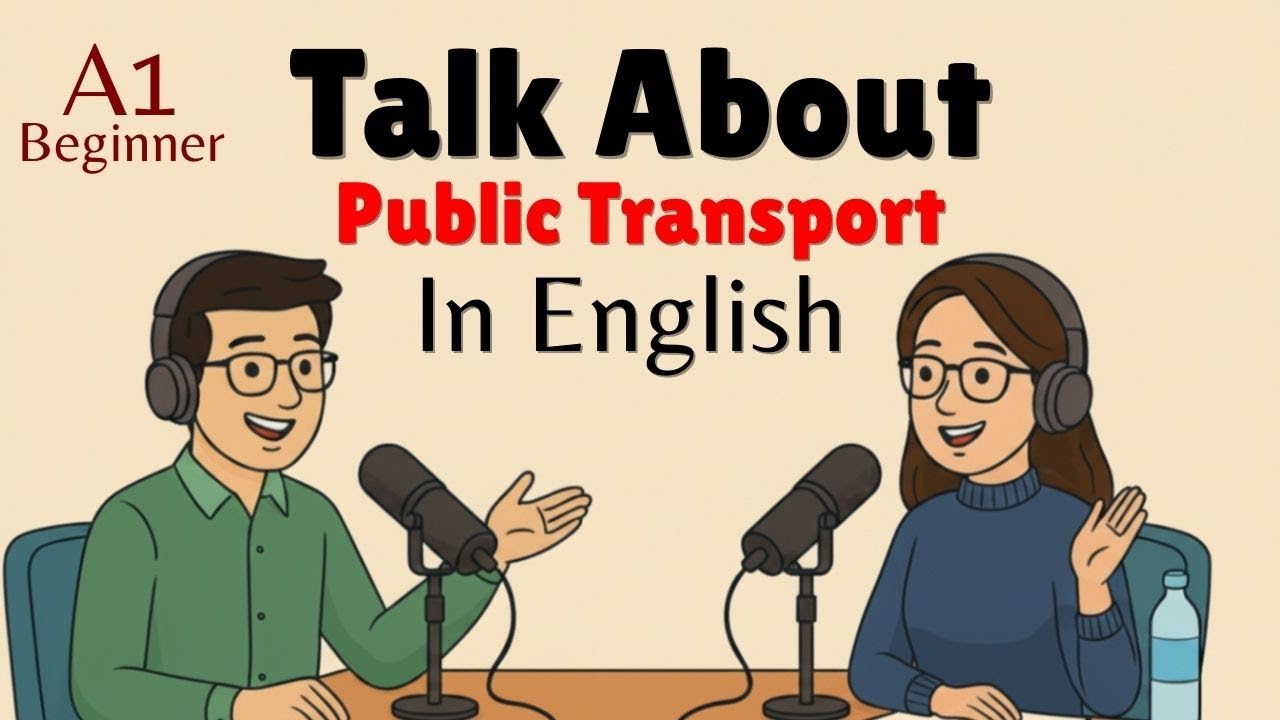 Как говорить об общественном транспорте на английском языке | Ежедневная практика разговорной реч...