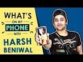 Harsh Beniwal: What’s On My Phone | Phone Secrets Revealed | Youtube Star