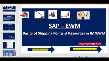 SAP EWM -- Basics of Shipping Points & Resources type in IM/EWM