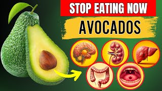 Don't Eat Avocados If You Have These 15 Health Problems! Avocado Health Risks (not what you think)