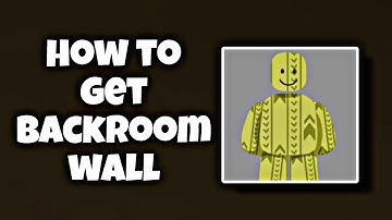 How to Get Backroom Wall Noobie in Find the Noobies Morphs Roblox | backrooms update