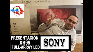 Presentación SONY XH9505 ¡Ya tenemos el MEJOR LED Smart TV de Sony 2020!