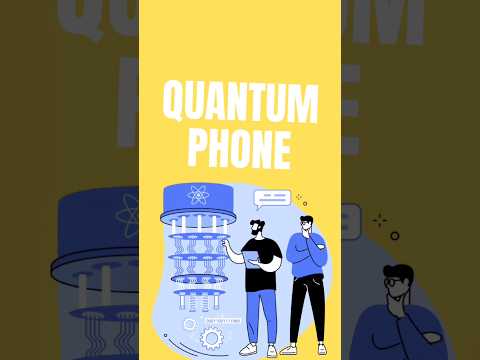 What Is a Quantum Phone?