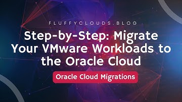 Migrate VMware workloads to the Oracle Cloud